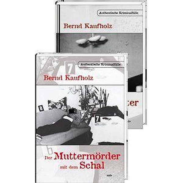 Der Beilschlächter von Osterwieck / Der Muttermörder mit dem Schal, 2 Bde., Bernd Kaufholz
