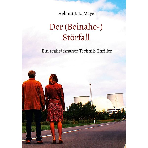 Der (Beinahe-)Störfall, Helmut J. L. Mayer