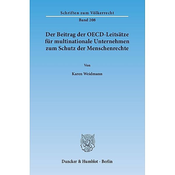 Der Beitrag der OECD-Leitsätze für multinationale Unternehmen zum Schutz der Menschenrechte., Karen Weidmann