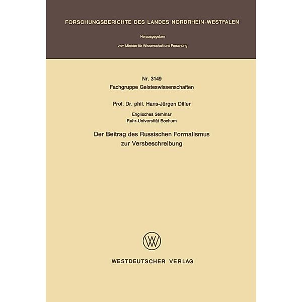 Der Beitrag des Russischen Formalismus zur Versbeschreibung / Forschungsberichte des Landes Nordrhein-Westfalen, Hans-Jürgen Diller