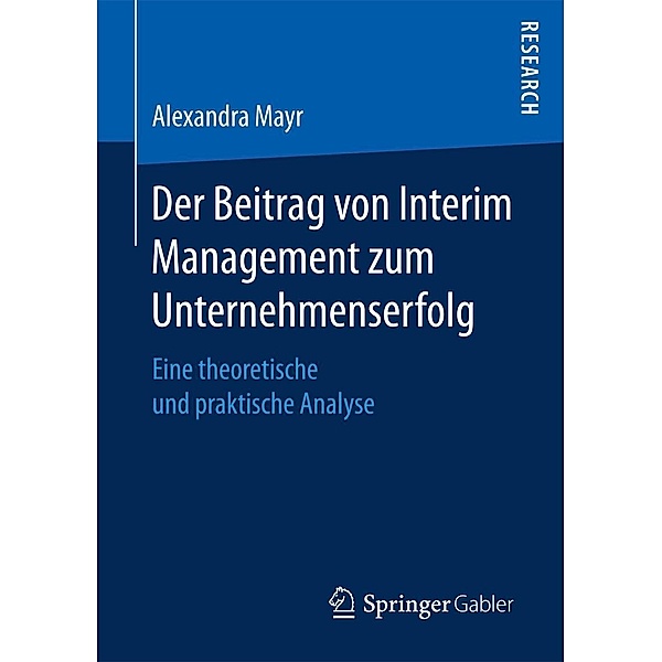 Der Beitrag von Interim Management zum Unternehmenserfolg, Alexandra Mayr