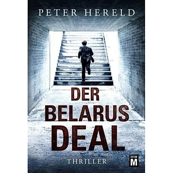 Der Belarus-Deal, Peter Hereld