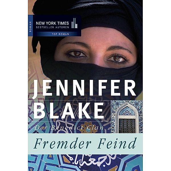 Der Benedict Clan - Fremder Feind, Jennifer Blake