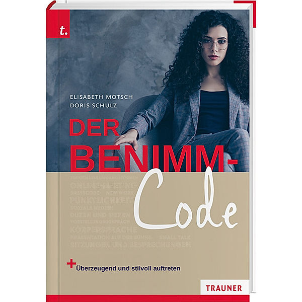 Der Benimm-Code, Elisabeth Motsch, Doris Schulz