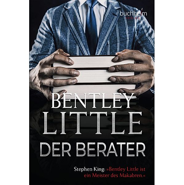 Der Berater, Bentley Little