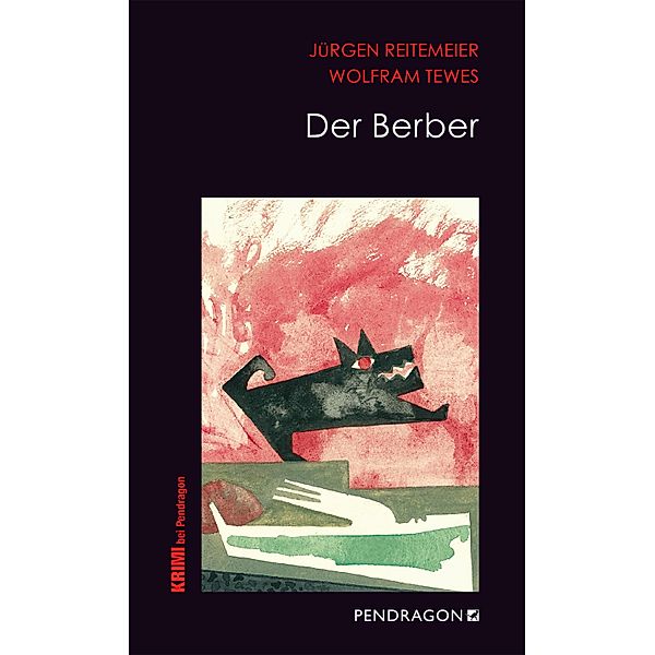 Der Berber / Regionalkrimis aus Lippe / Jupp Schulte ermittelt Bd.2, Jürgen Reitemeier, Wolfram Tewes