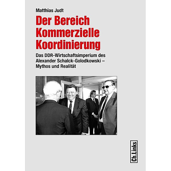 Der Bereich Kommerzielle Koordinierung / Forschungen zur DDR-Gesellschaft, Matthias Judt