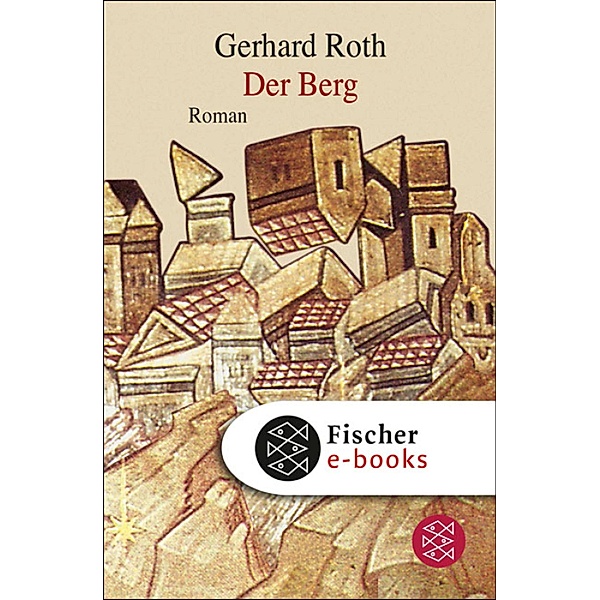 Der Berg, Gerhard Roth