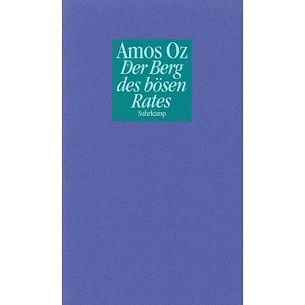 Der Berg des bösen Rates, Amos Oz