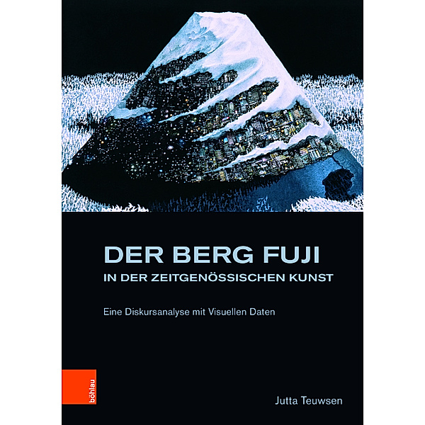 Der Berg Fuji in der Zeitgenössischen Kunst, Jutta Teuwsen