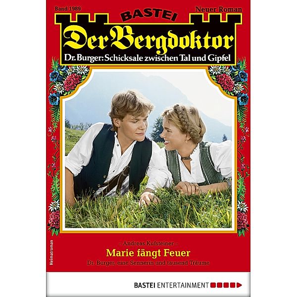 Der Bergdoktor 1989 / Der Bergdoktor Bd.1989, Andreas Kufsteiner