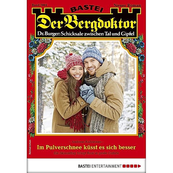Der Bergdoktor 2004 / Der Bergdoktor Bd.2004, Andreas Kufsteiner