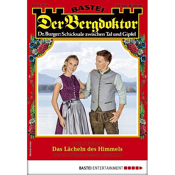 Der Bergdoktor 2014 / Der Bergdoktor Bd.2014, Andreas Kufsteiner