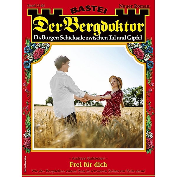 Der Bergdoktor 2146 / Der Bergdoktor Bd.2146, Andreas Kufsteiner