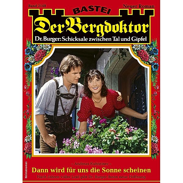 Der Bergdoktor 2148 / Der Bergdoktor Bd.2148, Andreas Kufsteiner