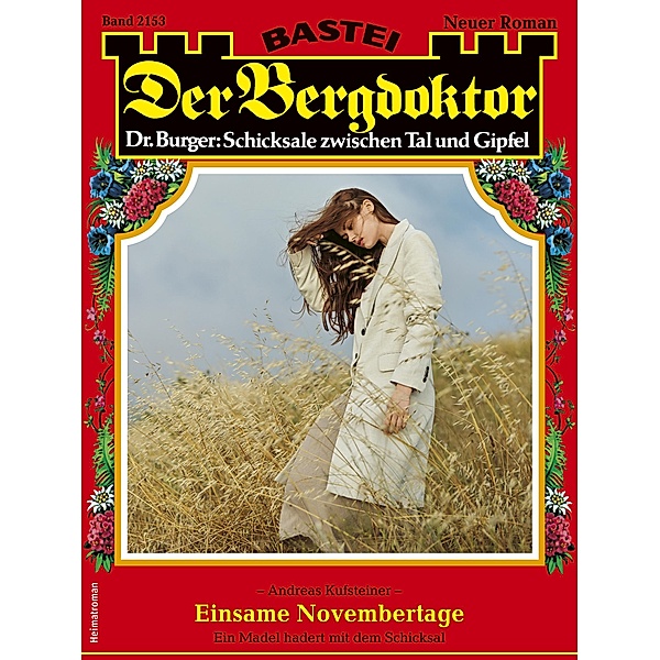 Der Bergdoktor 2153 / Der Bergdoktor Bd.2153, Andreas Kufsteiner