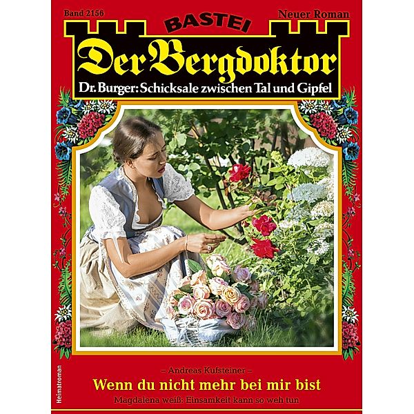 Der Bergdoktor 2156 / Der Bergdoktor Bd.2156, Andreas Kufsteiner