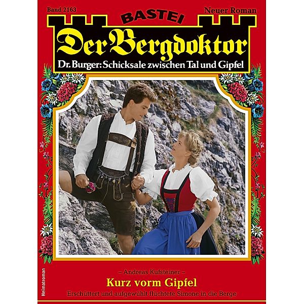 Der Bergdoktor 2163 / Der Bergdoktor Bd.2163, Andreas Kufsteiner