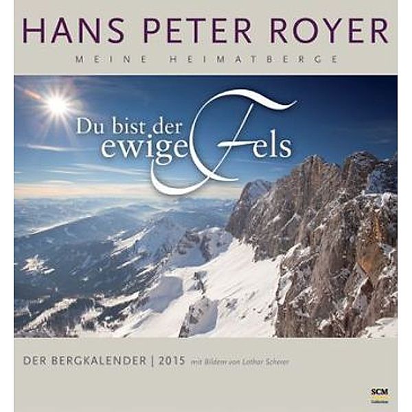 Der Bergkalender 2015, Hans P. Royer