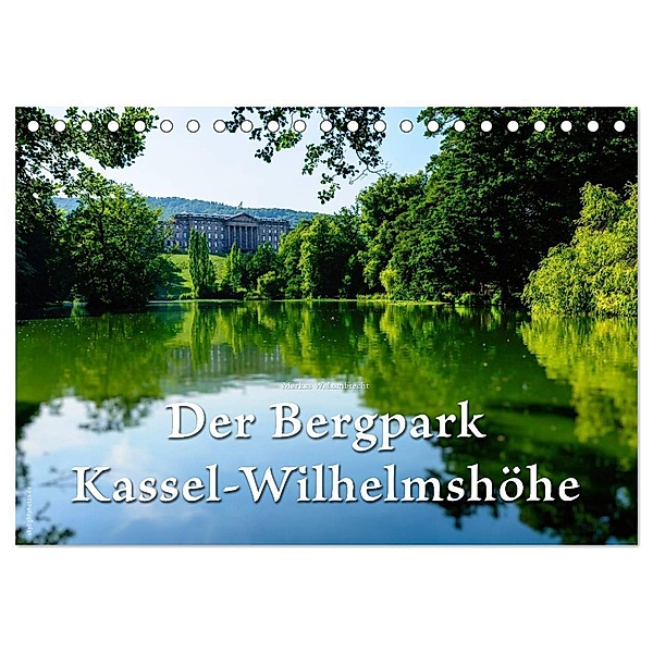Der Bergpark Kassel-Wilhelmshöhe (Tischkalender 2024 DIN A5 quer), CALVENDO Monatskalender, Markus W. Lambrecht