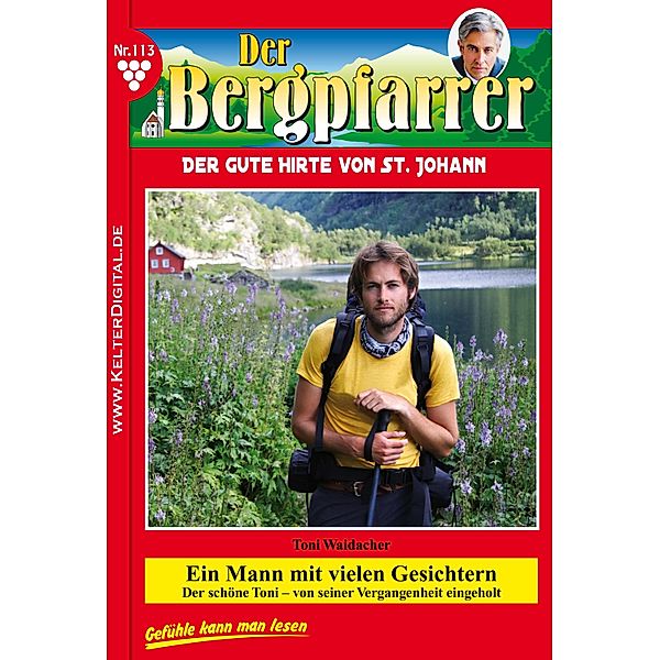 Der Bergpfarrer 113 - Heimatroman / Der Bergpfarrer Bd.113, TONI WAIDACHER