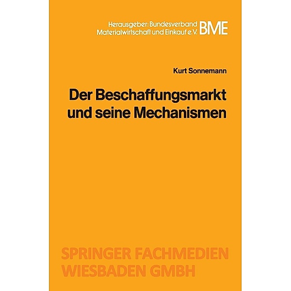 Der Beschaffungsmarkt und seine Mechanismen / Gabler-Studientexte, Kurt Sonnemann