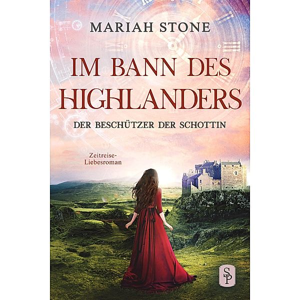 Der Beschützer der Schottin - Achter Band der Im Bann des Highlanders-Reihe / Im Bann des Highlanders Bd.8, Mariah Stone