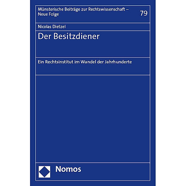 Der Besitzdiener, Nicolas Dietzel