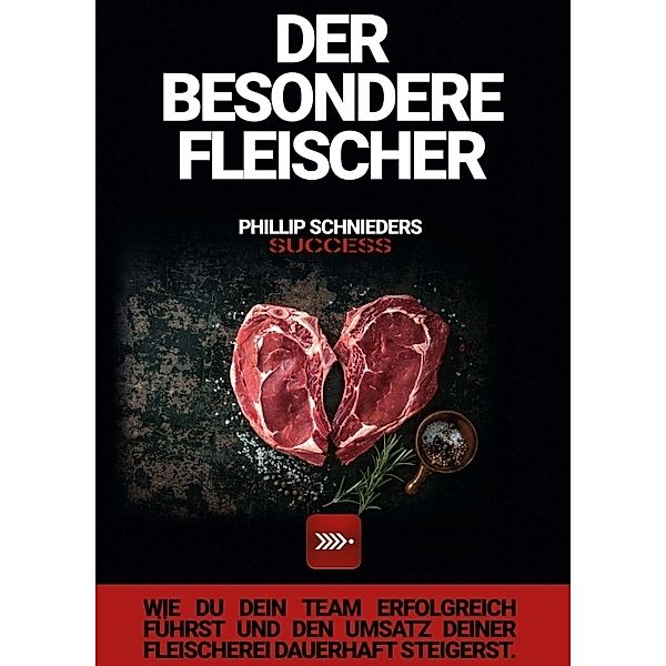 DER BESONDERE FLEISCHER, Phillip Schnieders