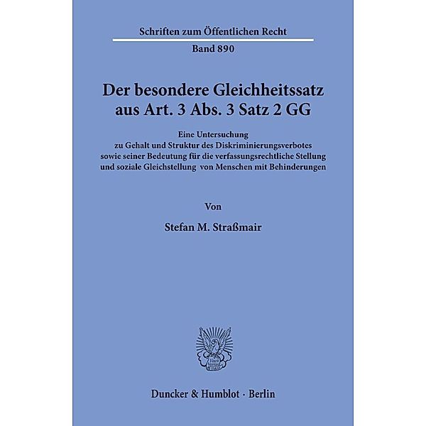 Der besondere Gleichheitssatz aus Art. 3 Abs. 3 Satz 2 GG., Stefan M. Straßmair