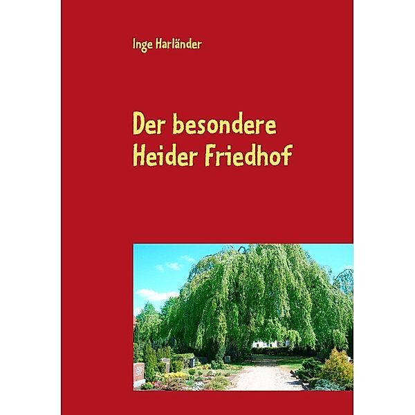 Der besondere Heider Friedhof