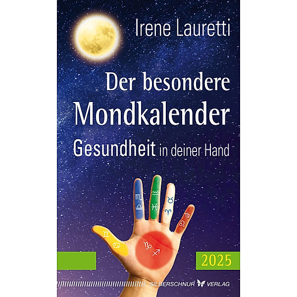 Der besondere Mondkalender - 2025, Irene Lauretti