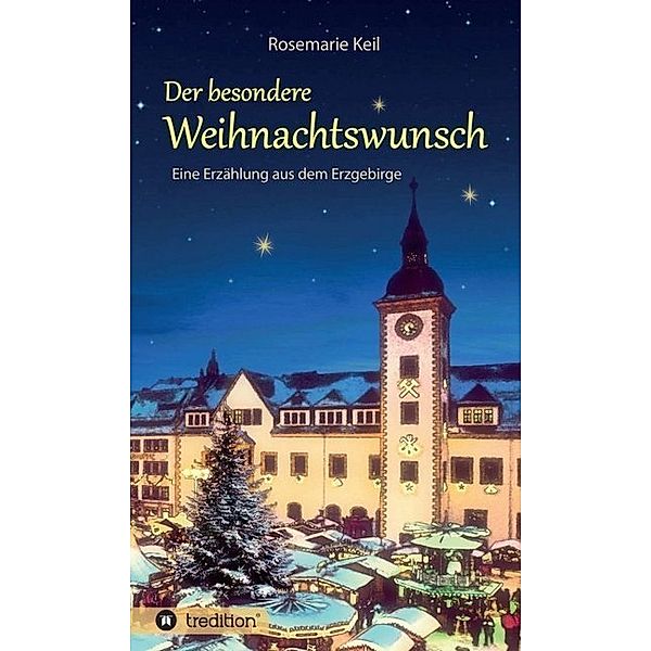 Der besondere Weihnachtswunsch, Rosemarie Keil