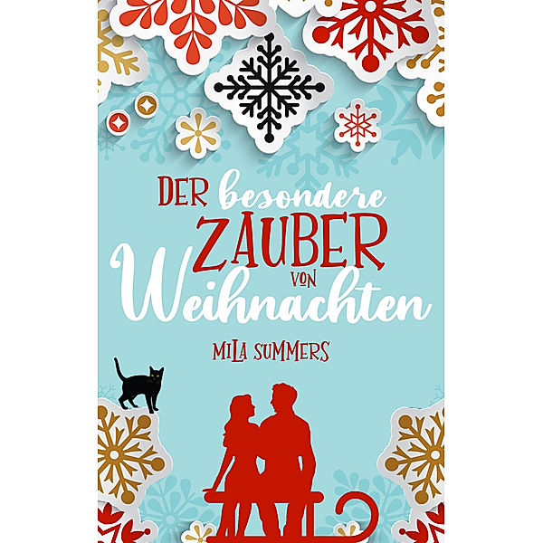 Der besondere Zauber von Weihnachten, Mila Summers