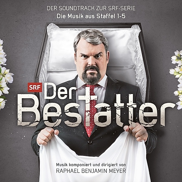 Der Bestatter-Der Soundtrack Zur Srf Serie, Raphael Benjamin Meyer