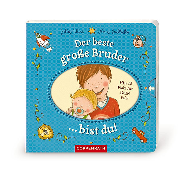 Der beste große Bruder bist du!, Julia Weiss, Julia Weiß