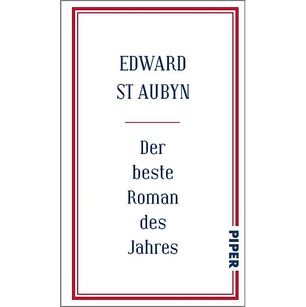 Der beste Roman des Jahres, Edward St Aubyn