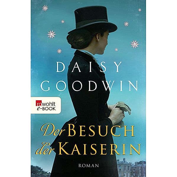 Der Besuch der Kaiserin, Daisy Goodwin