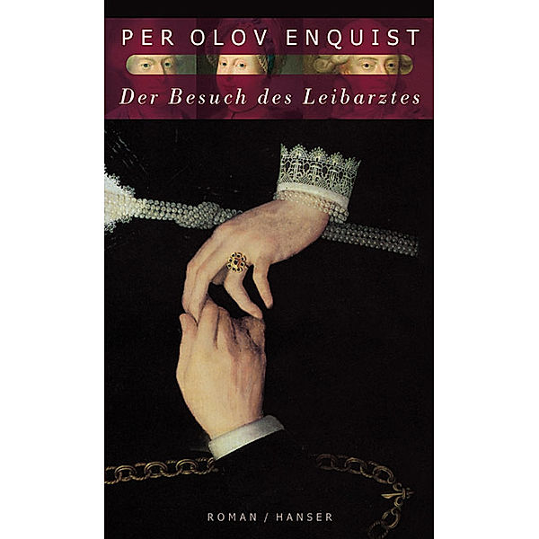 Der Besuch des Leibarztes, Per Olov Enquist