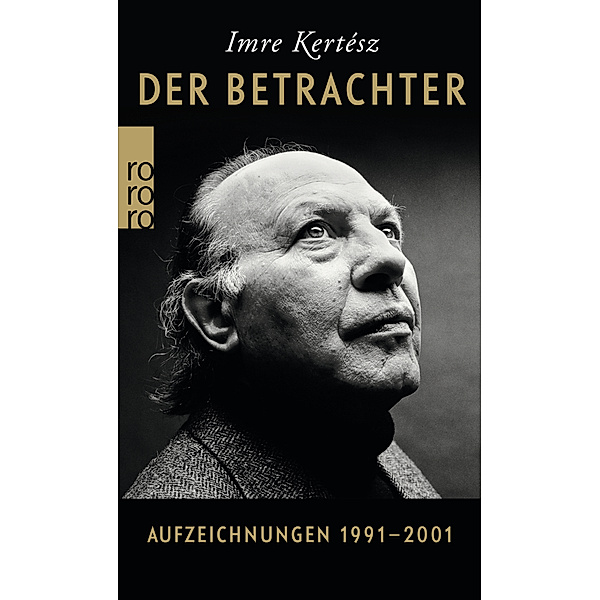 Der Betrachter, Imre Kertész