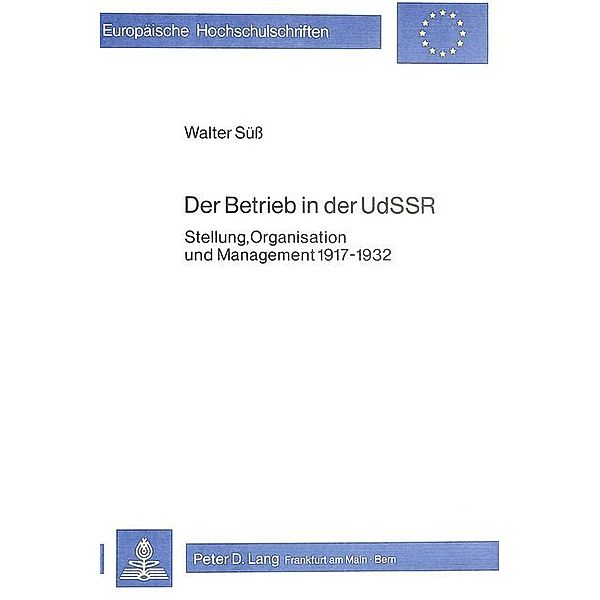 Der Betrieb in der UDSSR, Walter Süß