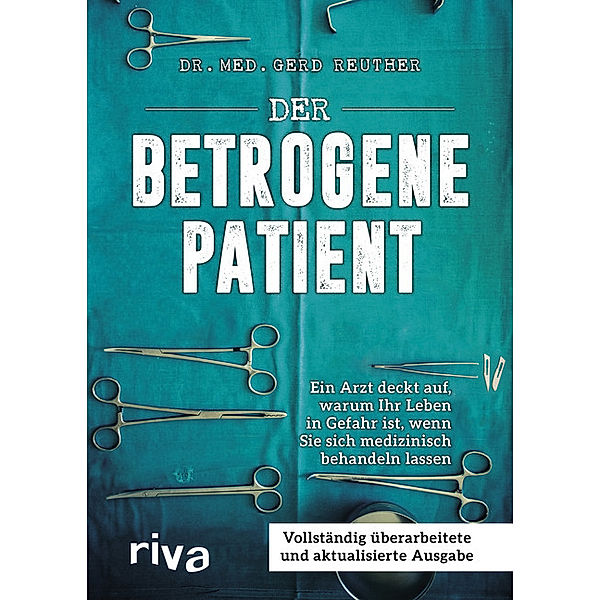 Der betrogene Patient, Gerd Reuther