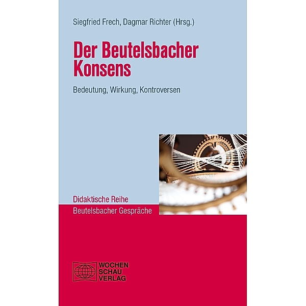 Der Beutelsbacher Konsens / Didaktische Reihe