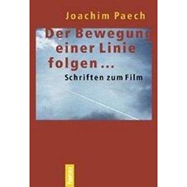 Der Bewegung einer Linie folgen..., Joachim Paech
