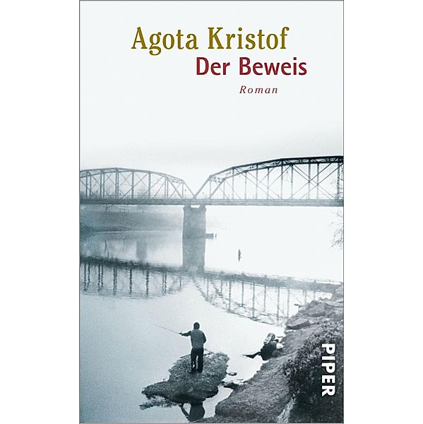 Der Beweis, Agota Kristof