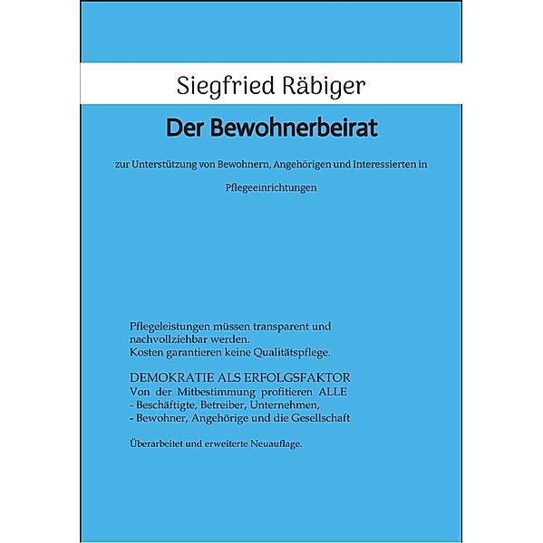Der Bewohnerbeirat, Siegfried Räbiger