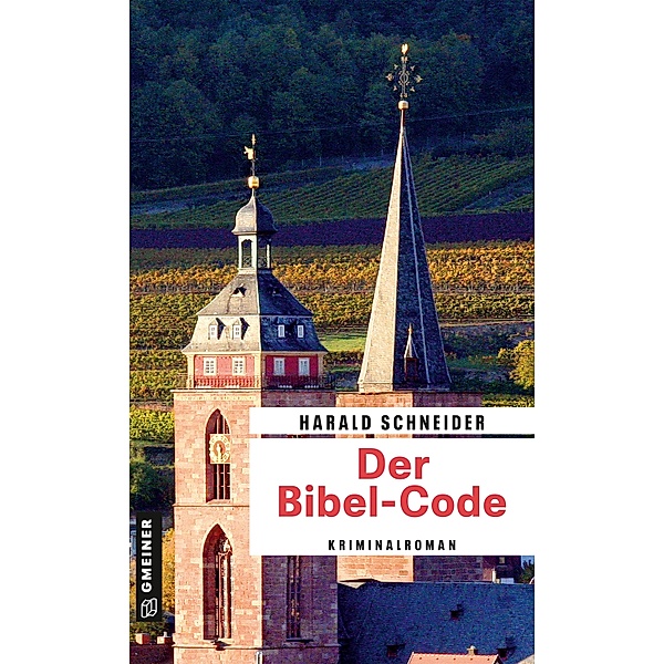 Der Bibel-Code / Hauptkommissar Palzki Bd.22, Harald Schneider