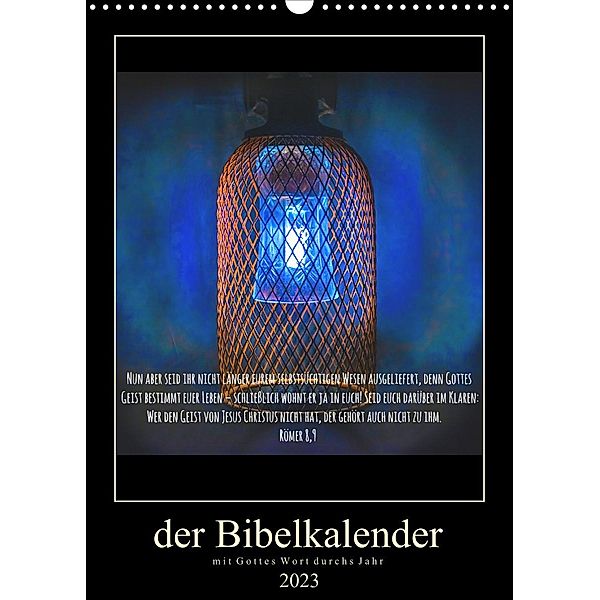 Der Bibelkalender - mit Gottes Wort durchs Jahr (Wandkalender 2023 DIN A3 hoch), Stefan Widerstein - SteWi.info