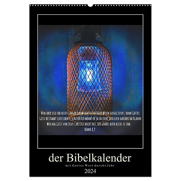 Der Bibelkalender - mit Gottes Wort durchs Jahr (Wandkalender 2024 DIN A2 hoch), CALVENDO Monatskalender, Stefan Widerstein - SteWi.info