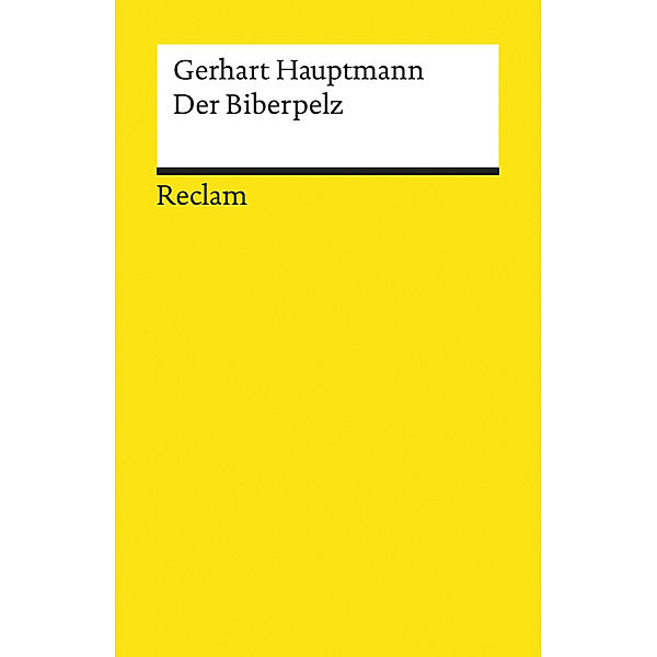 Der Biberpelz, Gerhart Hauptmann